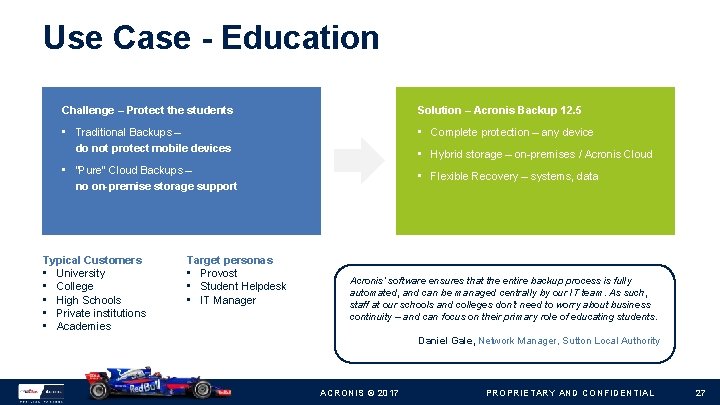 Use Case - Education Challenge – Protect the students Solution – Acronis Backup 12.