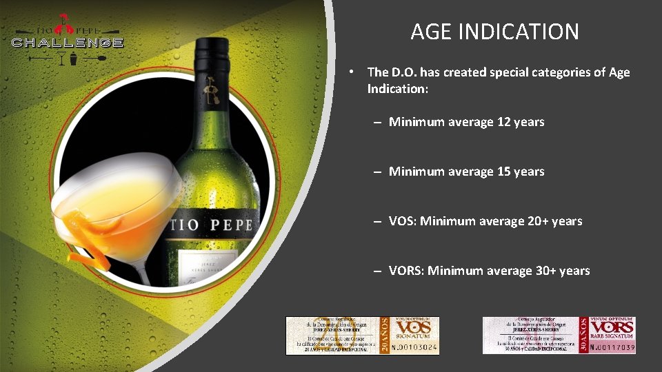 AGE INDICATION • The D. O. has created special categories of Age Indication: –
