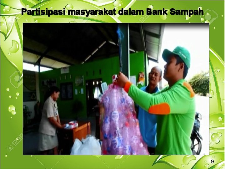 Partisipasi masyarakat dalam Bank Sampah 9 