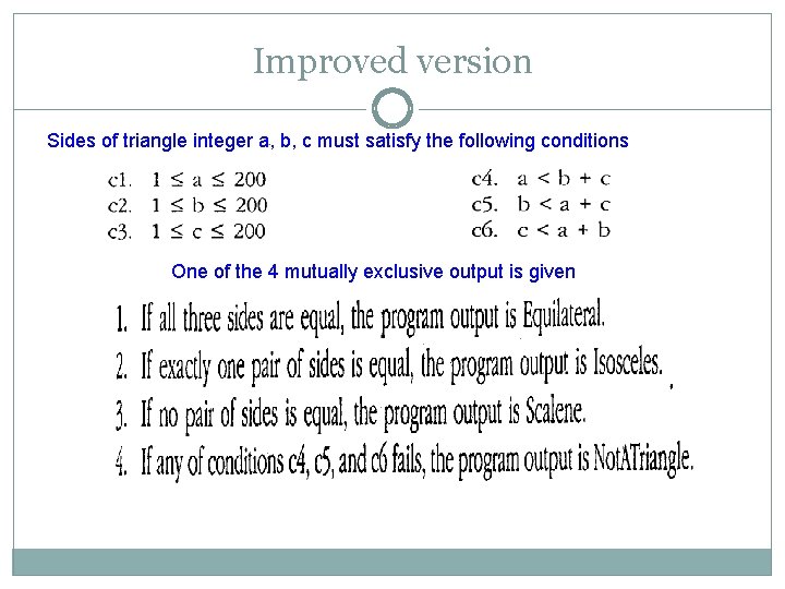 Improved version Sides of triangle integer a, b, c must satisfy the following conditions