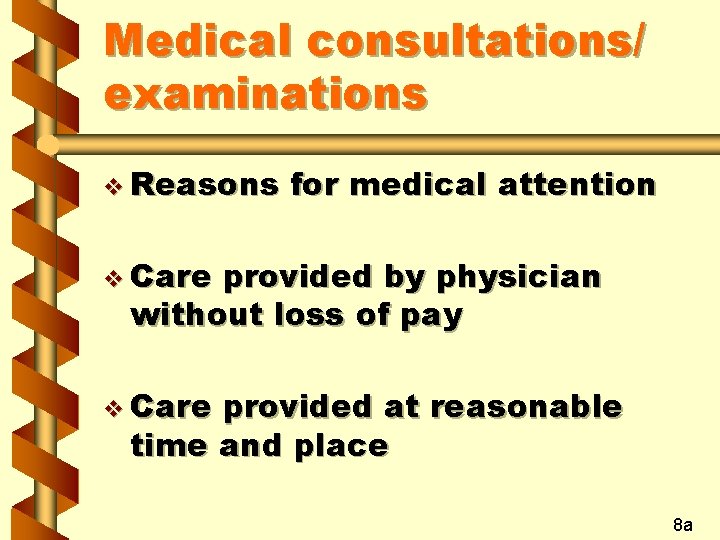 Medical consultations/ examinations v Reasons for medical attention v Care provided by physician without