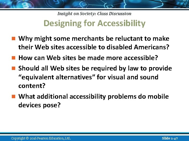 Insight on Society: Class Discussion Designing for Accessibility Why might some merchants be reluctant