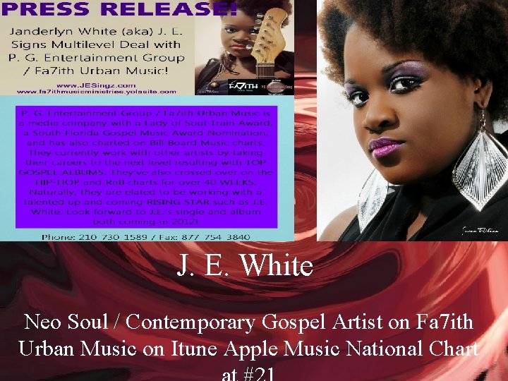J. E. White Neo Soul / Contemporary Gospel Artist on Fa 7 ith Urban