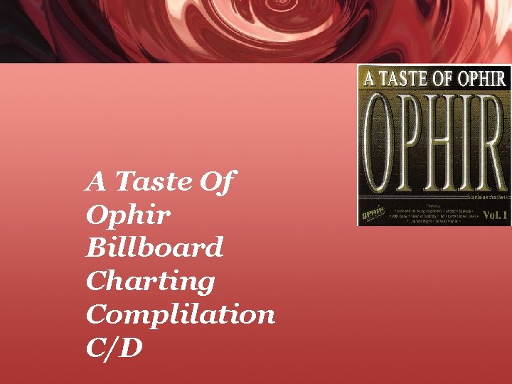 A Taste Of Ophir Billboard Charting Complilation C/D 