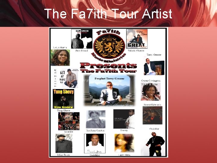The Fa 7 ith Tour Artist 