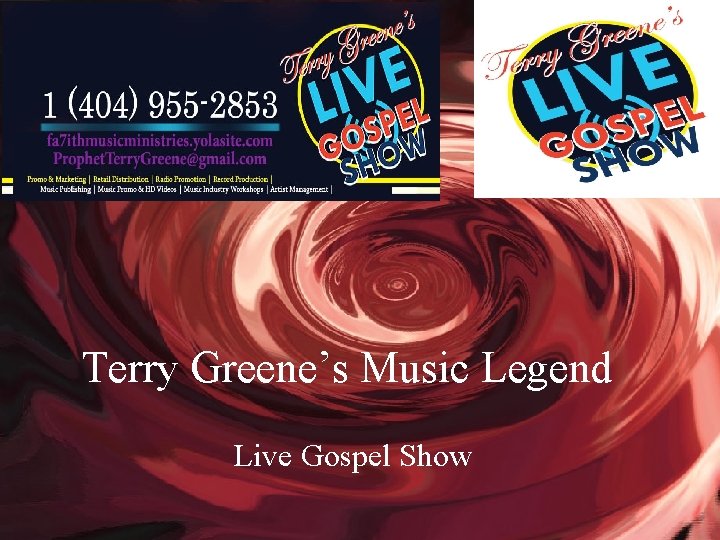 Terry Greene’s Music Legend Live Gospel Show 
