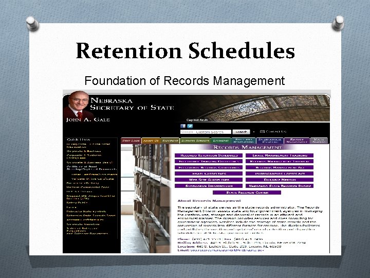 Retention Schedules Foundation of Records Management Retention Schedules Foundation of Records Management