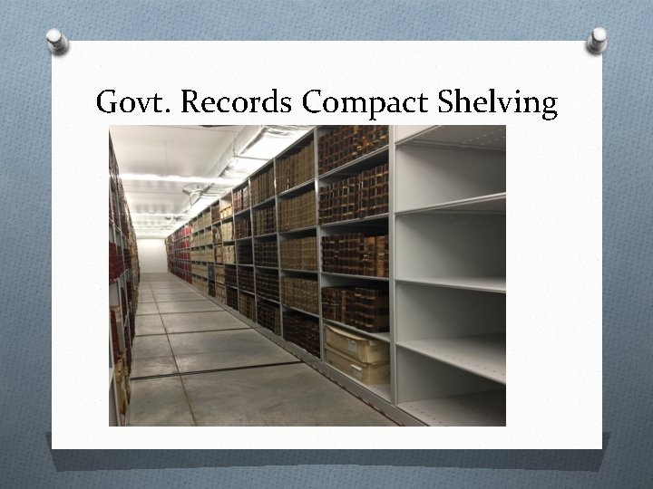 Govt. Records Compact Shelving Govt. Records Compact Shelving