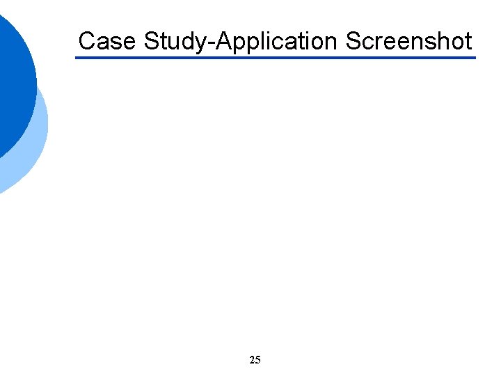 Case Study-Application Screenshot 25 