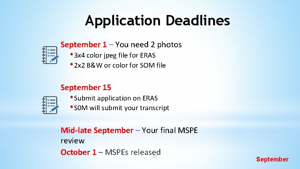 Application Deadlines September 1 – You need 2 photos • 3 x 4 color