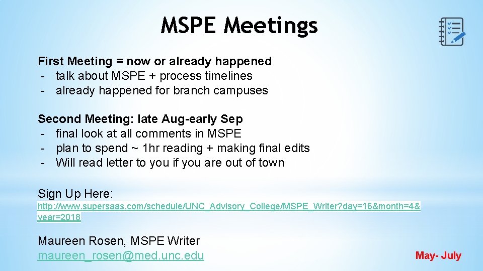 MSPE Meetings First Meeting = now or already happened - talk about MSPE +