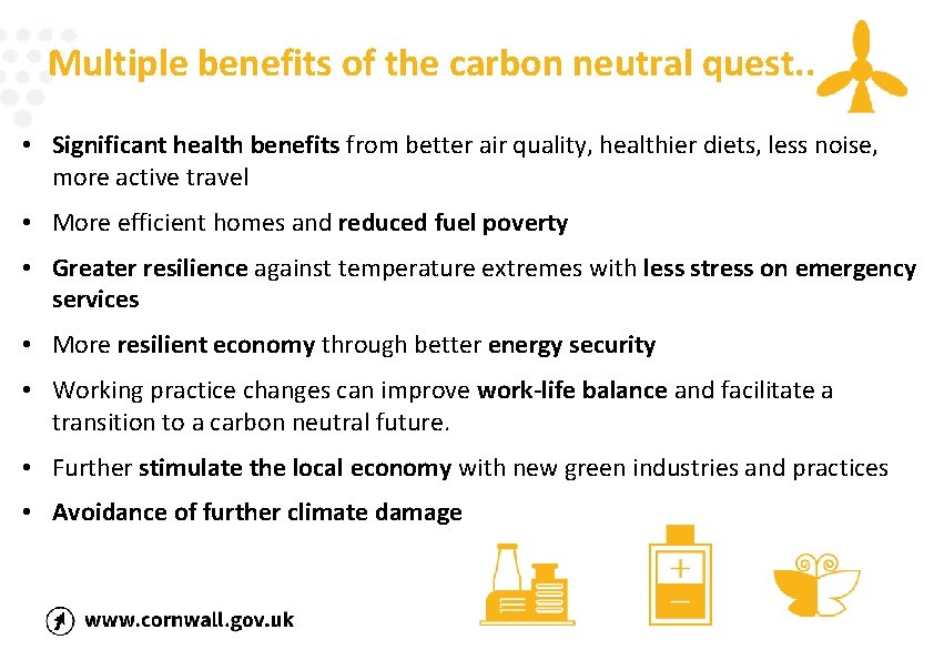 Multiple benefits of the carbon neutral quest. . • Significant health benefits from better