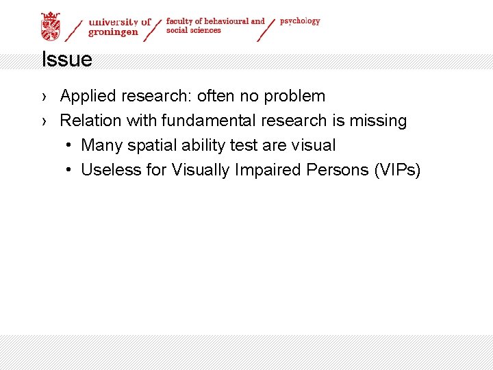 Issue › Applied research: often no problem › Relation with fundamental research is missing