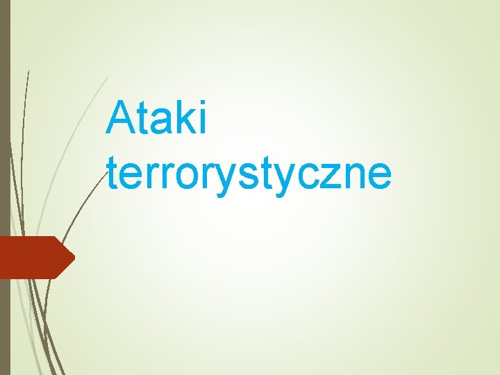 Ataki terrorystyczne 