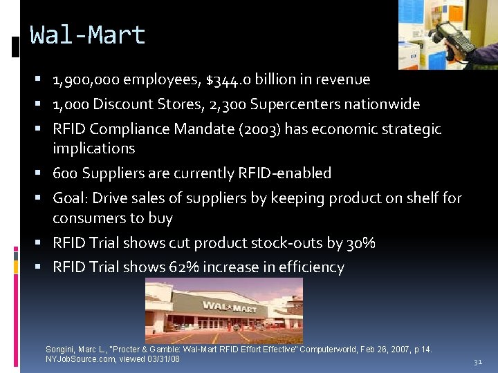 Wal-Mart 1, 900, 000 employees, $344. 0 billion in revenue 1, 000 Discount Stores,
