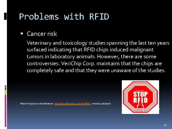 Problems with RFID Cancer risk Veterinary and toxicology studies spanning the last ten years