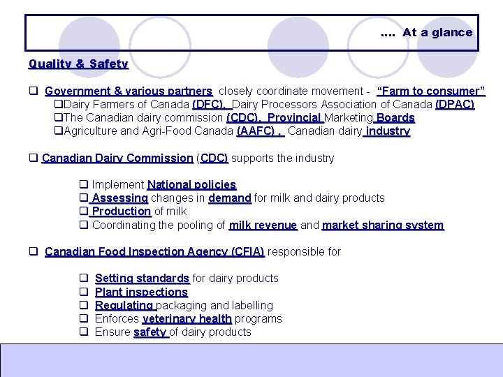 …. At a glance Quality & Safety q Government & various partners closely coordinate …. At a glance Quality & Safety q Government & various partners closely coordinate