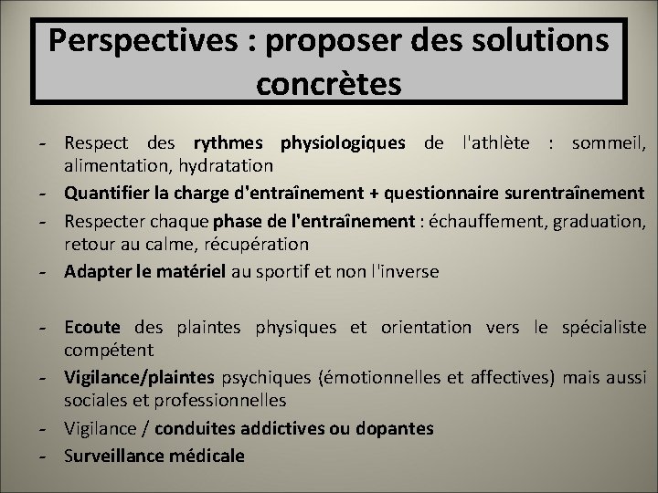 Perspectives : proposer des solutions concrètes - Respect des rythmes physiologiques de l'athlète :