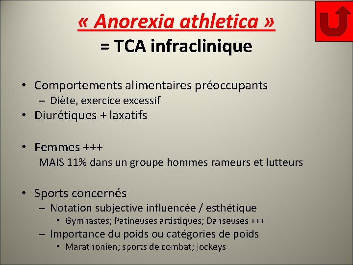  « Anorexia athletica » = TCA infraclinique • Comportements alimentaires préoccupants – Diète,