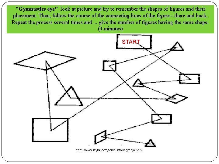 "Gymnastics eye" look at picture and try to remember the shapes of figures and