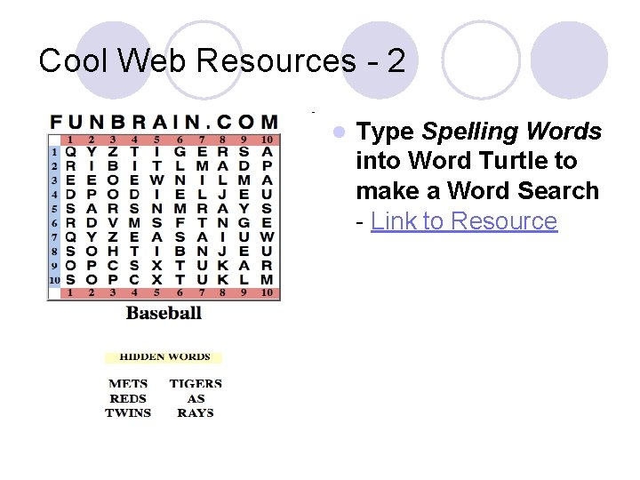 Cool Web Resources - 2 l Type Spelling Words into Word Turtle to make