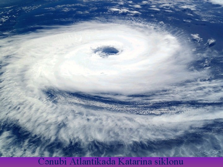 Cənubi Atlantikada Katarina siklonu 