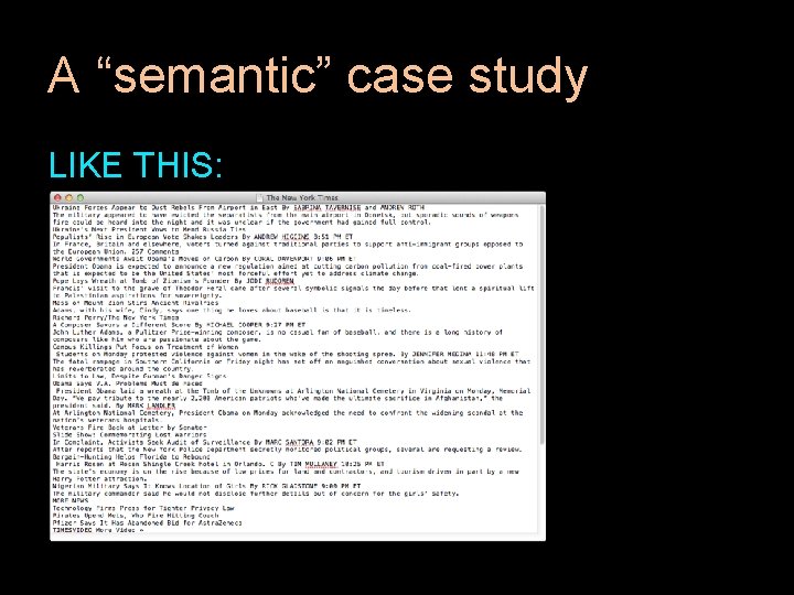 A “semantic” case study LIKE THIS: A “semantic” case study LIKE THIS: