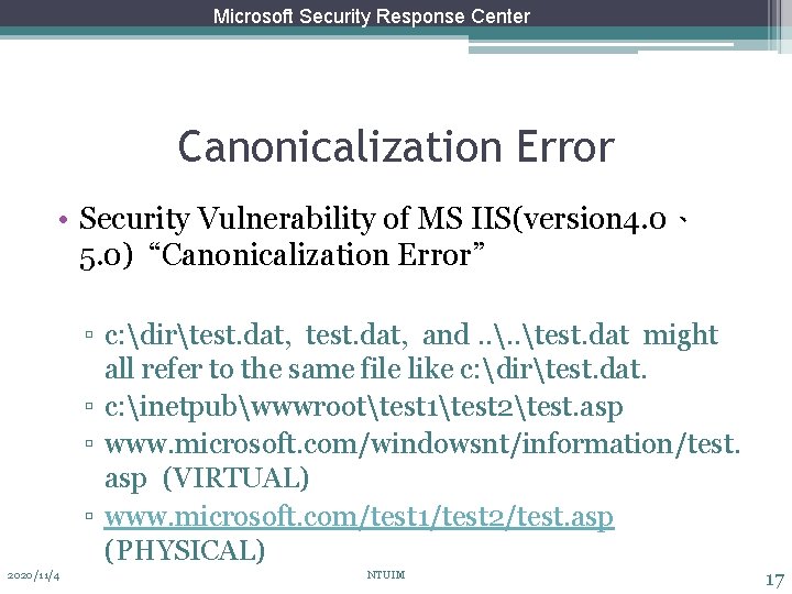 Microsoft Security Response Center Canonicalization Error • Security Vulnerability of MS IIS(version 4. 0、