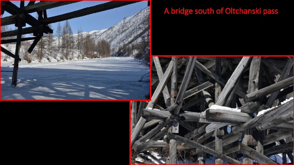 A bridge south of Oltchanski pass 