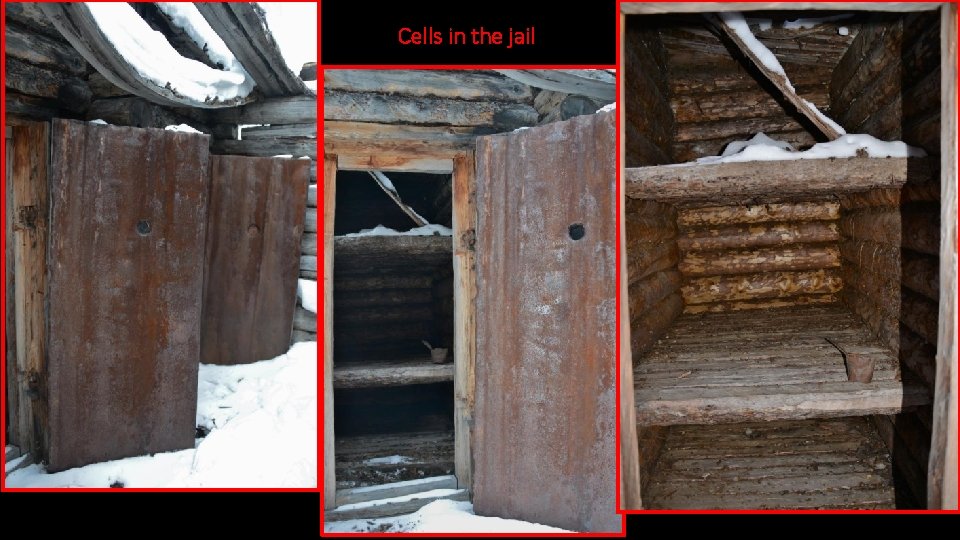 Cells in the jail 