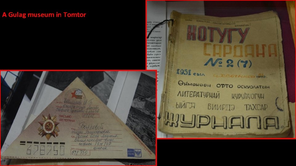 A Gulag museum in Tomtor 