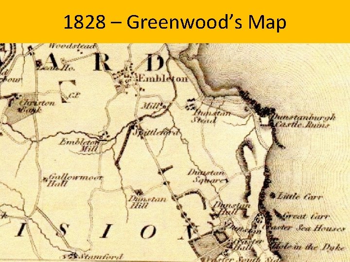 1828 – Greenwood’s Map 