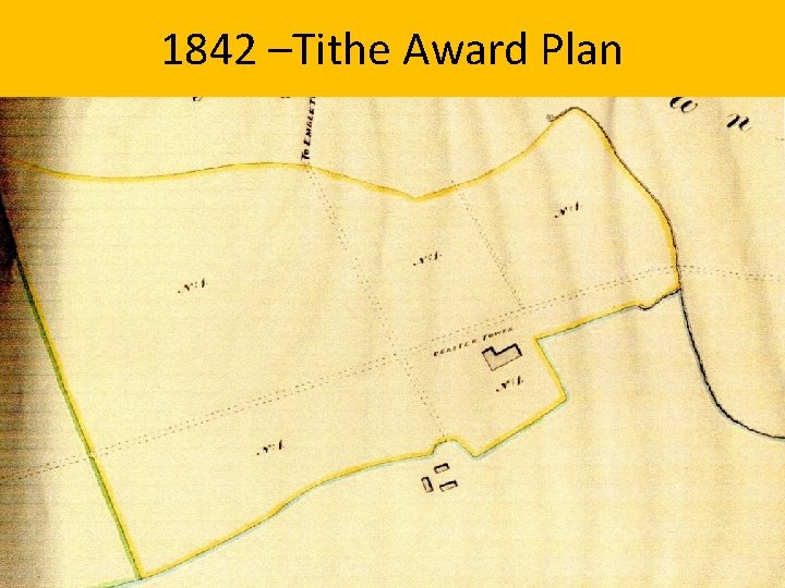 1842 –Tithe Award Plan 