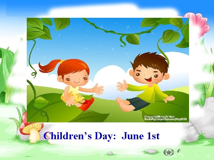 Children’s Day: June 1 st 