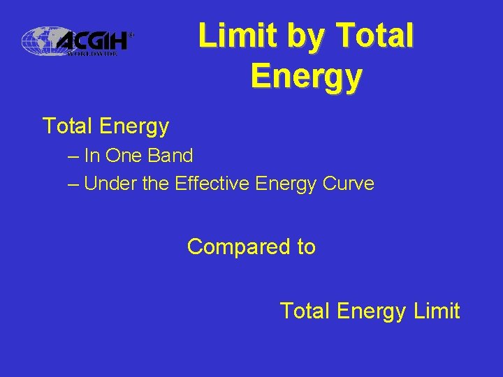 Limit by Total Energy – In One Band – Under the Effective Energy Curve