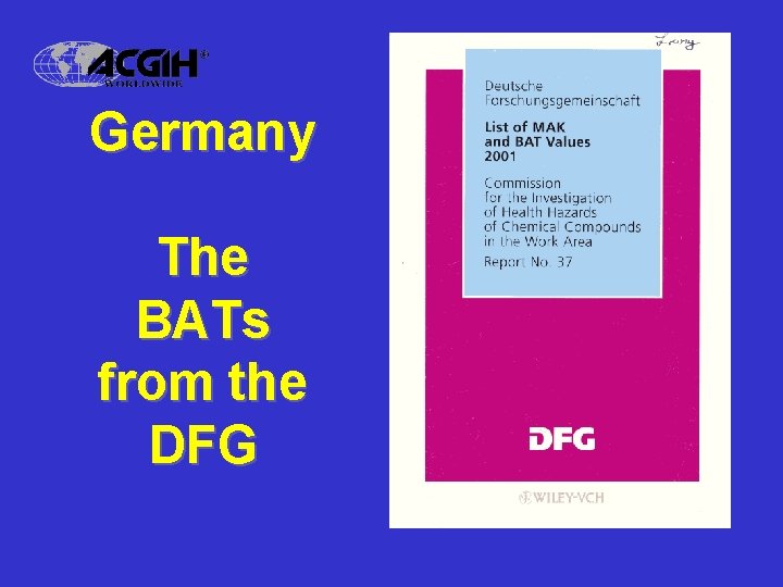Germany The BATs from the DFG 