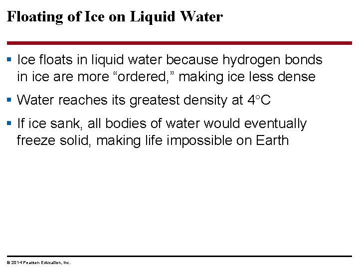 Floating of Ice on Liquid Water § Ice floats in liquid water because hydrogen