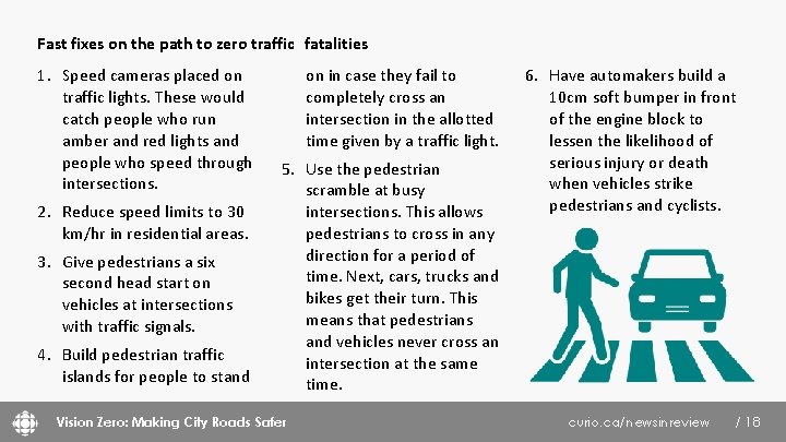 Fast fixes on the path to zero traffic fatalities 1. Speed cameras placed on