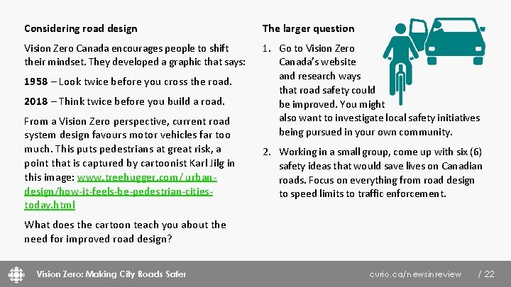 Considering road design The larger question Vision Zero Canada encourages people to shift their