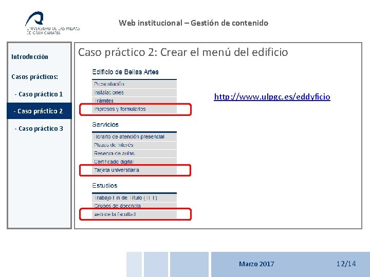 Web institucional – Gestión de contenido Introducción Caso práctico 2: Crear el menú del