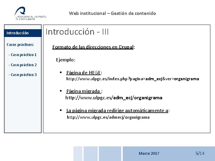 Web institucional – Gestión de contenido Introducción Casos prácticos: - Caso práctico 1 -