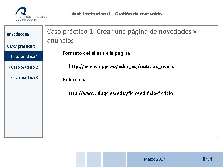 Web institucional – Gestión de contenido Introducción Casos prácticos: - Caso práctico 1 -