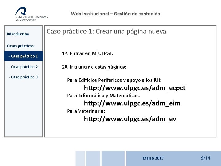Web institucional – Gestión de contenido Introducción Caso práctico 1: Crear una página nueva