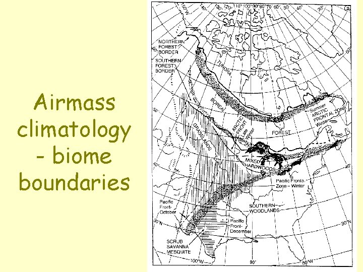 Airmass climatology - biome boundaries Airmass climatology - biome boundaries
