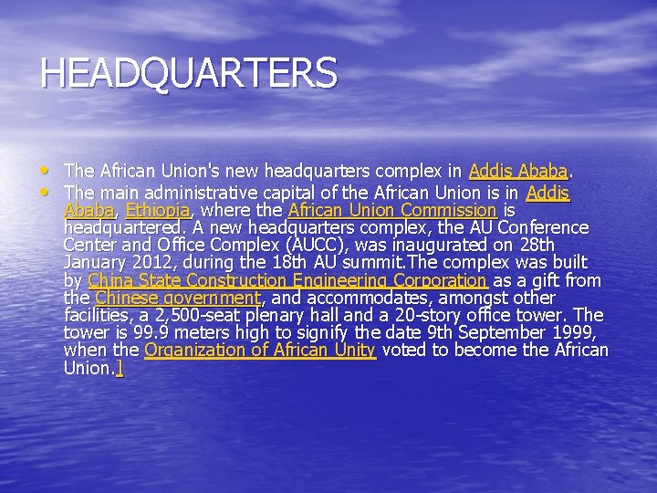 HEADQUARTERS • The African Union's new headquarters complex in Addis Ababa. • The main