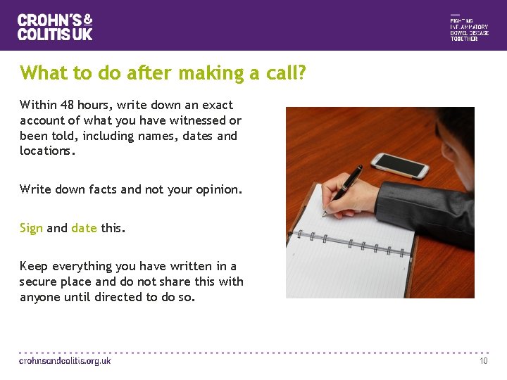 What to do after making a call? Within 48 hours, write down an exact