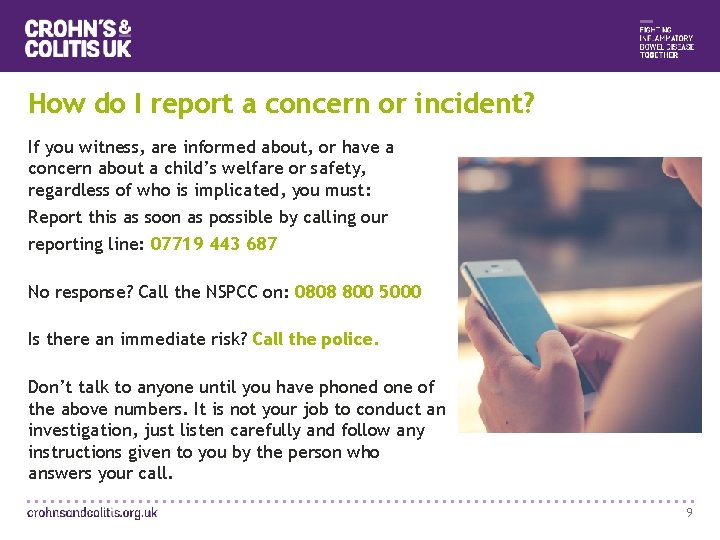 How do I report a concern or incident? If you witness, are informed about,