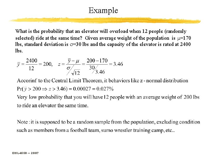 Example What is the probability that an elevator will overload when 12 people (randomly