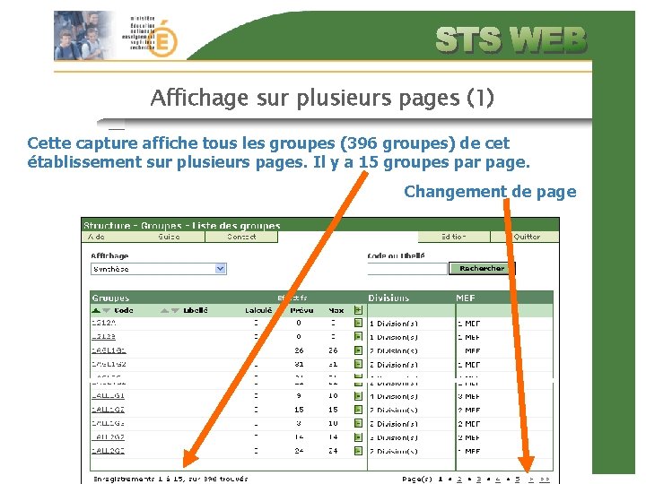 Affichage sur plusieurs pages (1) Cette capture affiche tous les groupes (396 groupes) de