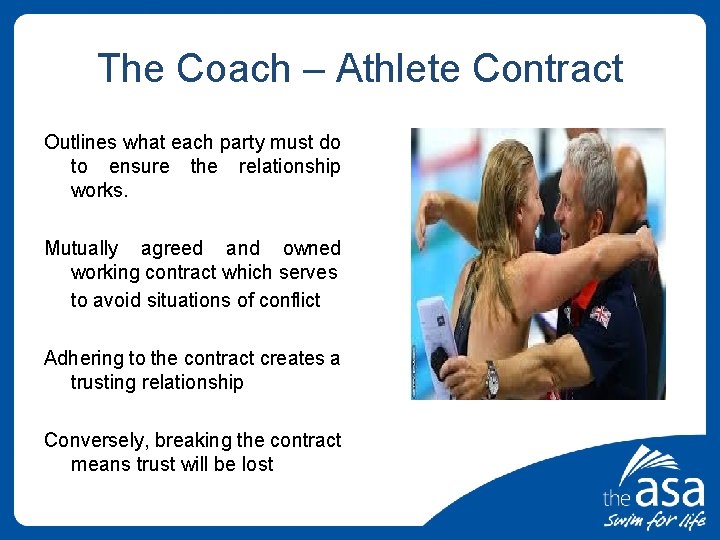 The Coach – Athlete Contract Outlines what each party must do to ensure the